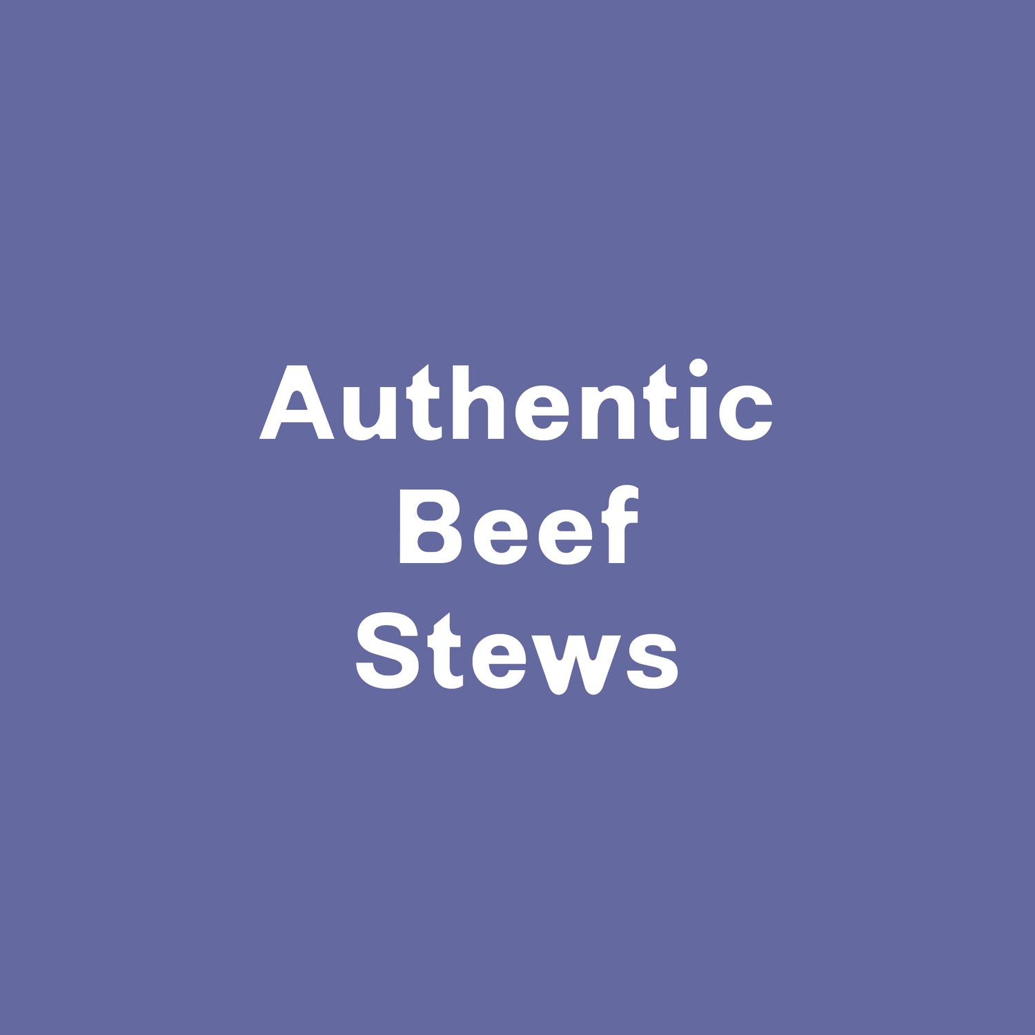 Authentic Stews